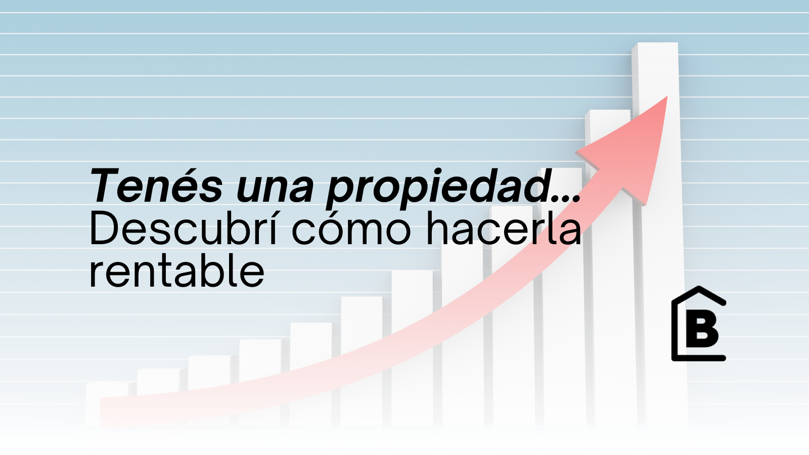 ¿Cómo generar ingresos con una propiedad?