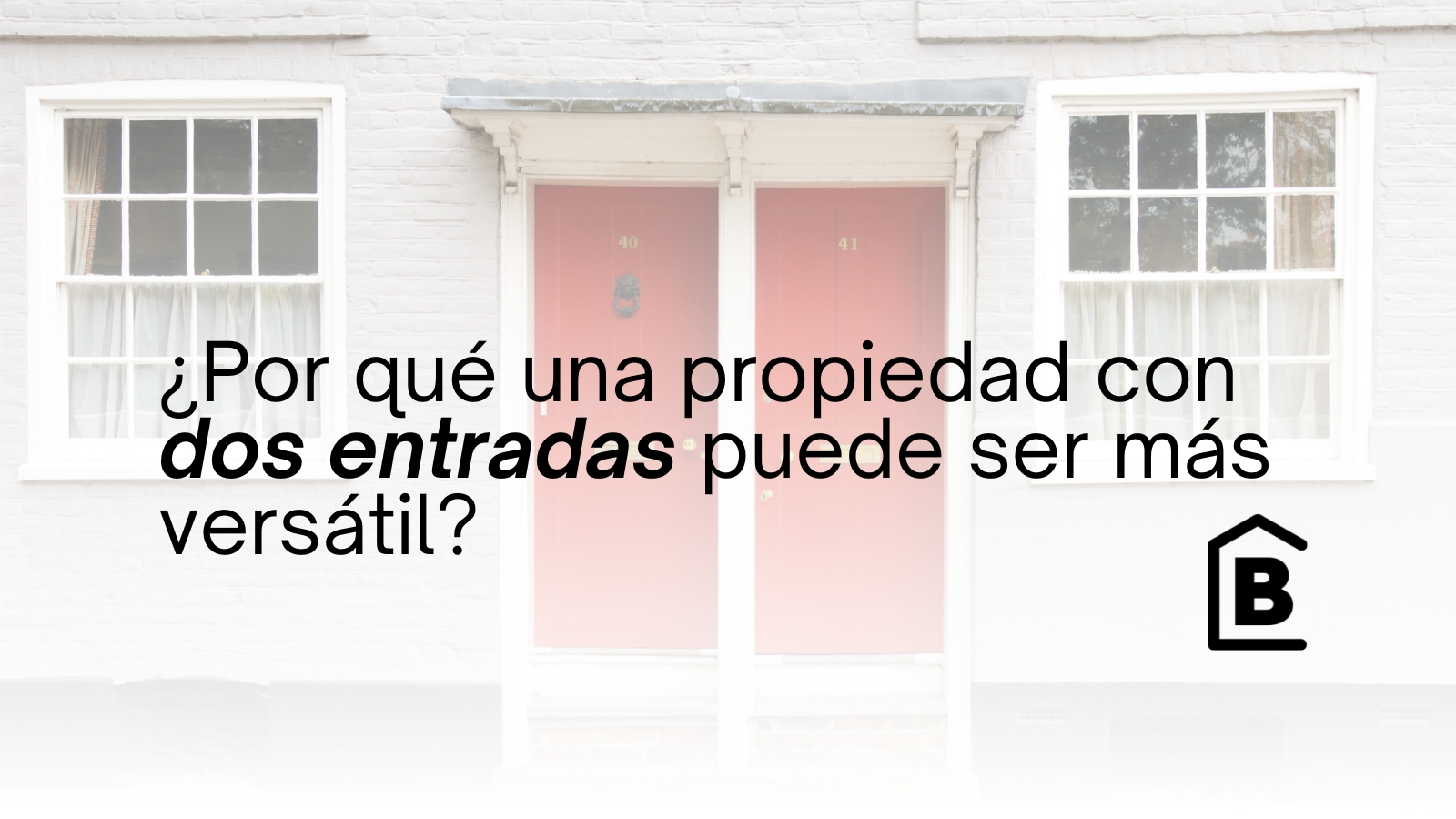 Propiedades con doble acceso: una característica que puede hacer la diferencia