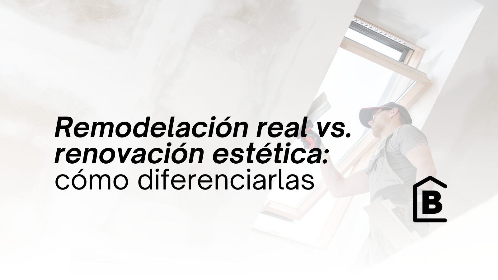 Cómo detectar si una propiedad fue remodelada para vender o realmente mejorada