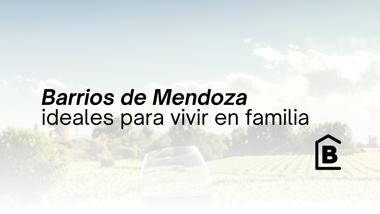 Los mejores barrios para familias en Mendoza