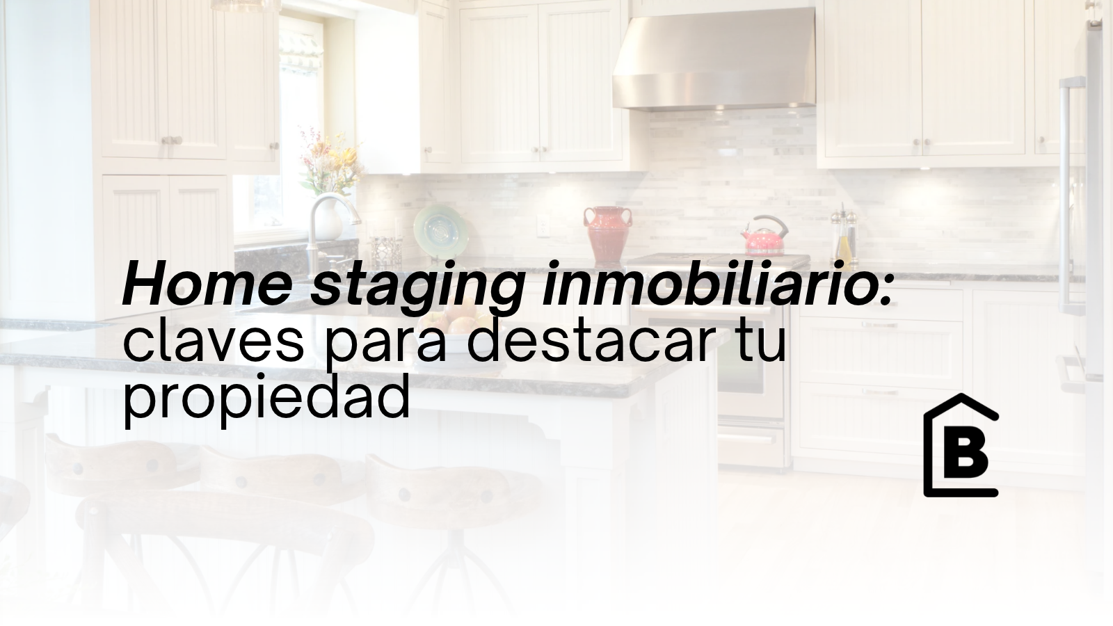 Home staging en Mendoza: cómo preparar una propiedad para recibir más consultas
